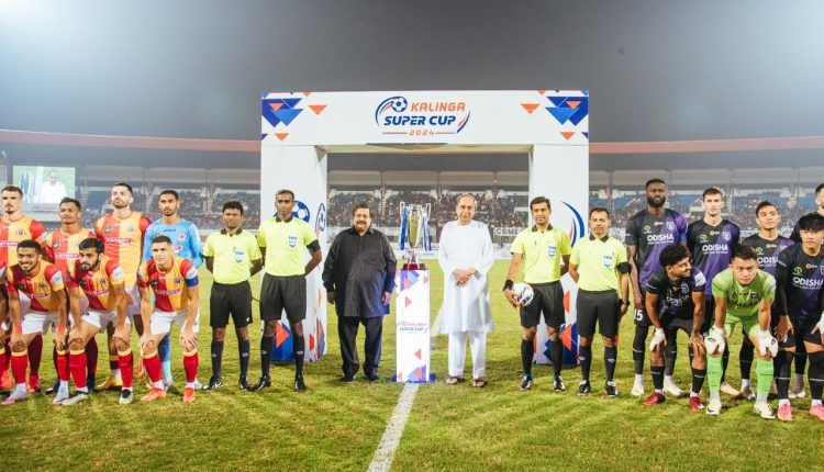 Odisha  Chief Minister has graced the Kalinga Super Cup 2024