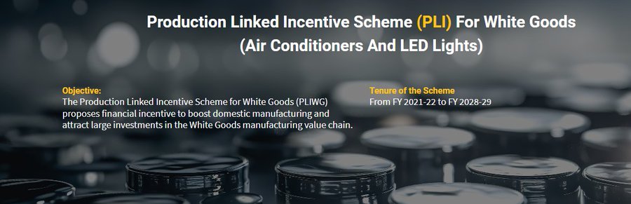 Government reopens application window for PLI Scheme for White Goods (ACs and LED Lights) for 90 days from 15th July, 2024