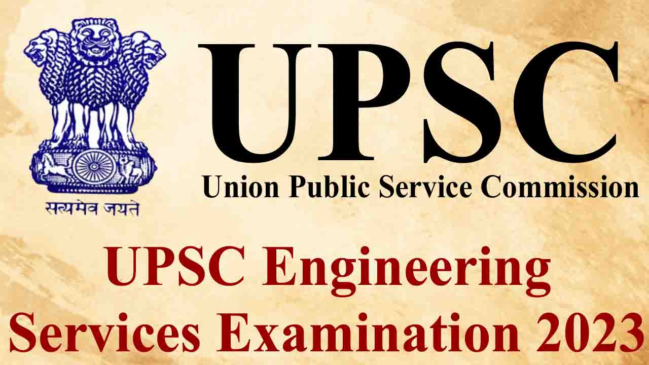 Union Public Service Commission announces the result of the Engineering Services Examination, 2023
