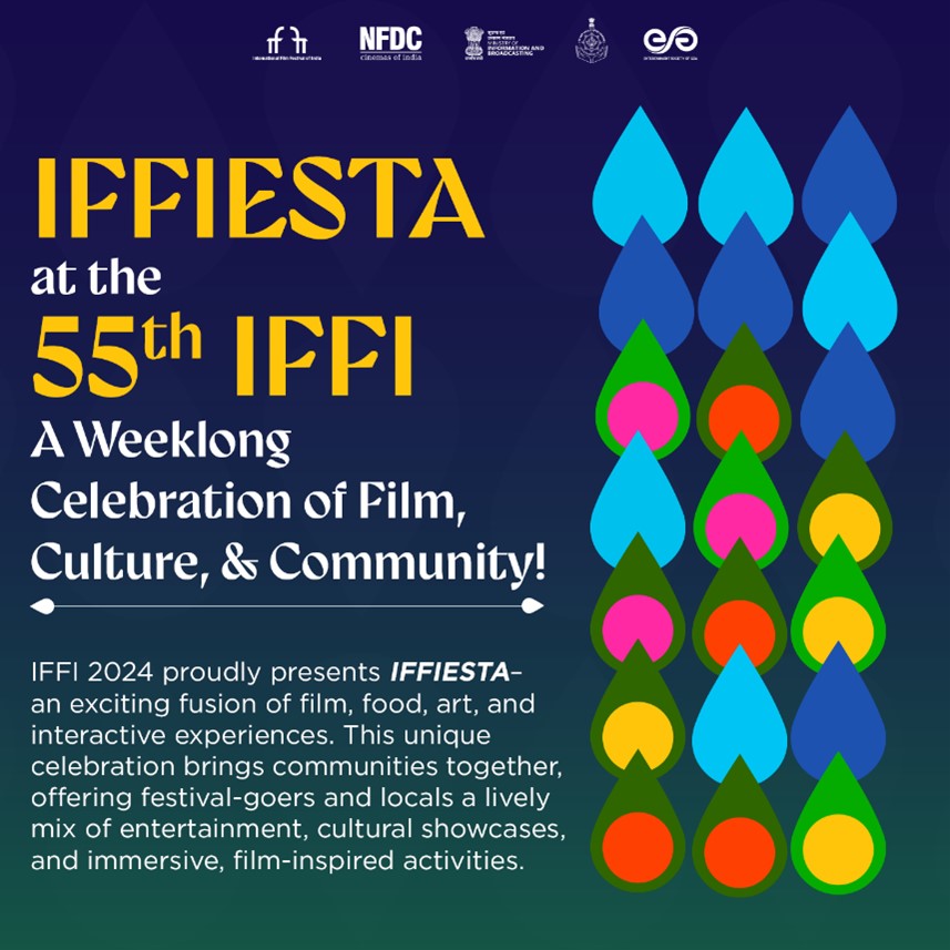 IFFIESTA: A Spectacular Fusion of Cinema and Culture unveils at 55th IFFI