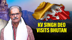 Deputy Chief Minister Shri Kanak Vardhan Singh Deo’s visit to Bhutan