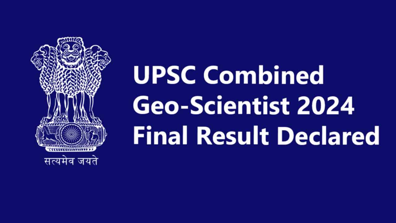 Result of the Combined Geo-Scientist Examination, 2024 was declared