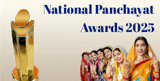 National Panchayat Awards 2025 Announced; Spotlight Shines on 17 States & UTs